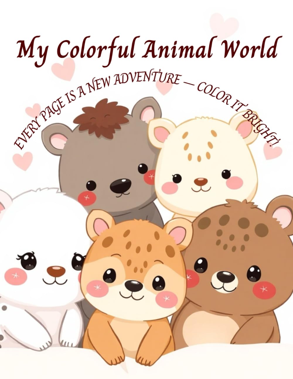 My Cute Animal World: My Wonderful Animal World