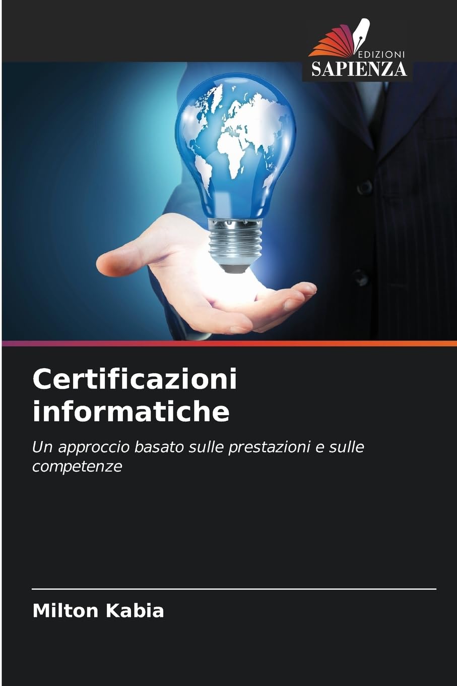 Certificazioni informatiche: Un approccio basato sulle prestazioni e sulle competenze
