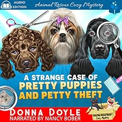 Couverture de A Strange Case of Pretty Puppies and Petty Theft