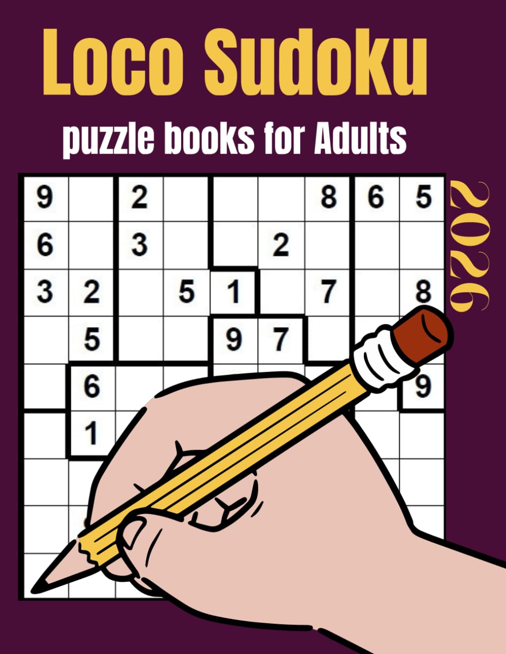 2026 Loco Sudoku Puzzle Books for Adults: jigsaw Sudoku Puzzles (jigsaw Sudoku Puzzles Series)
