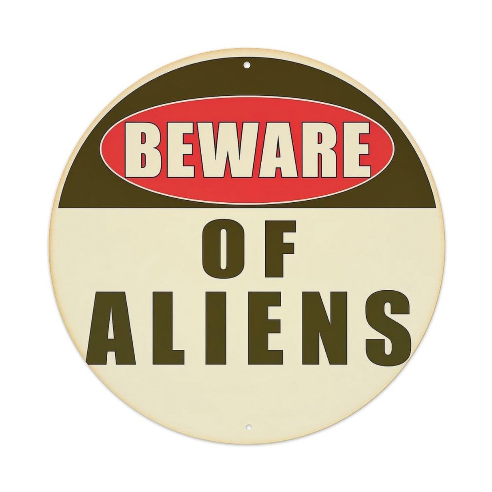 Beware Of Aliens Sign Design Metal Tin Sign Plaque