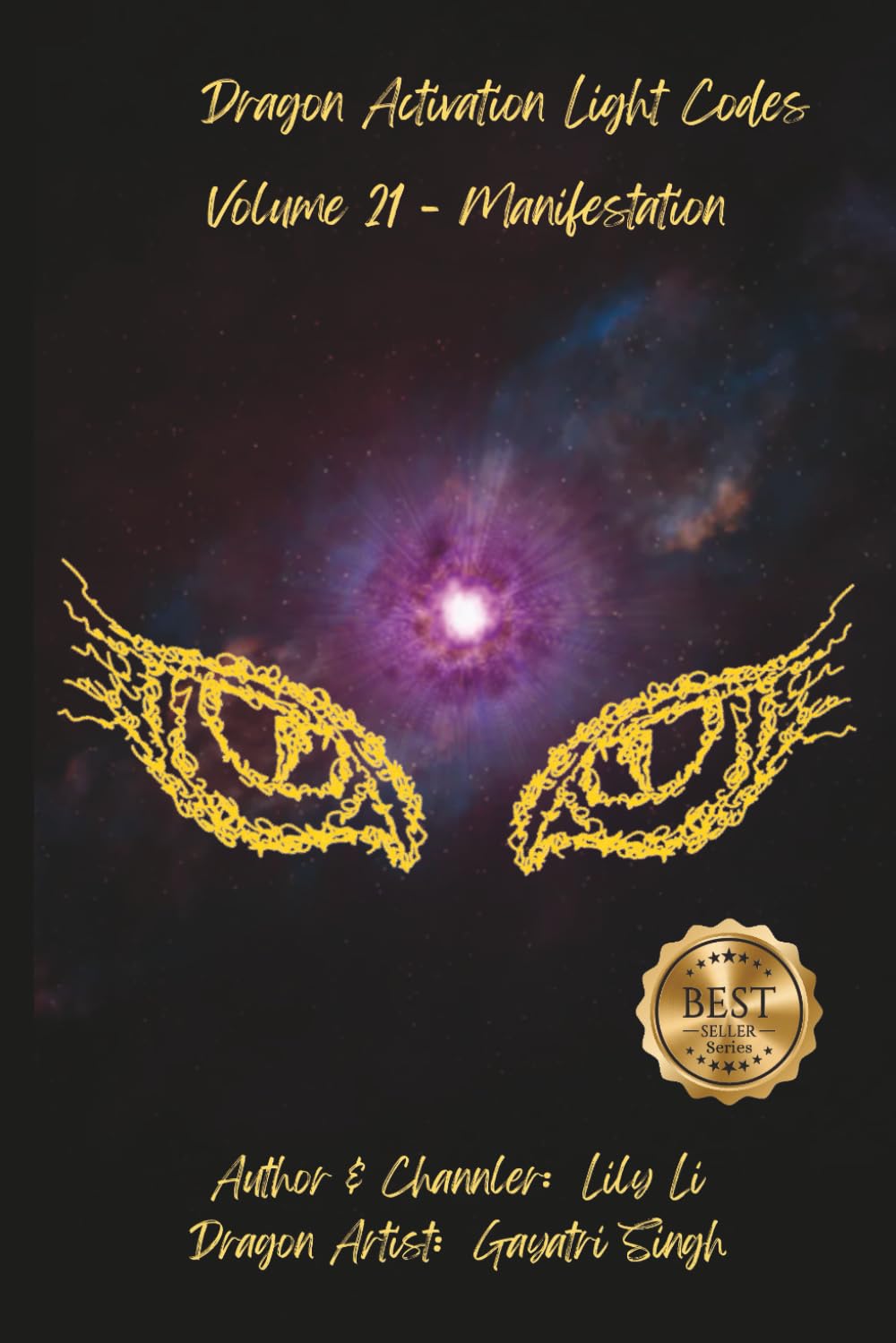 Dragon Activation Light Codes - Volume 21 - Manifestation