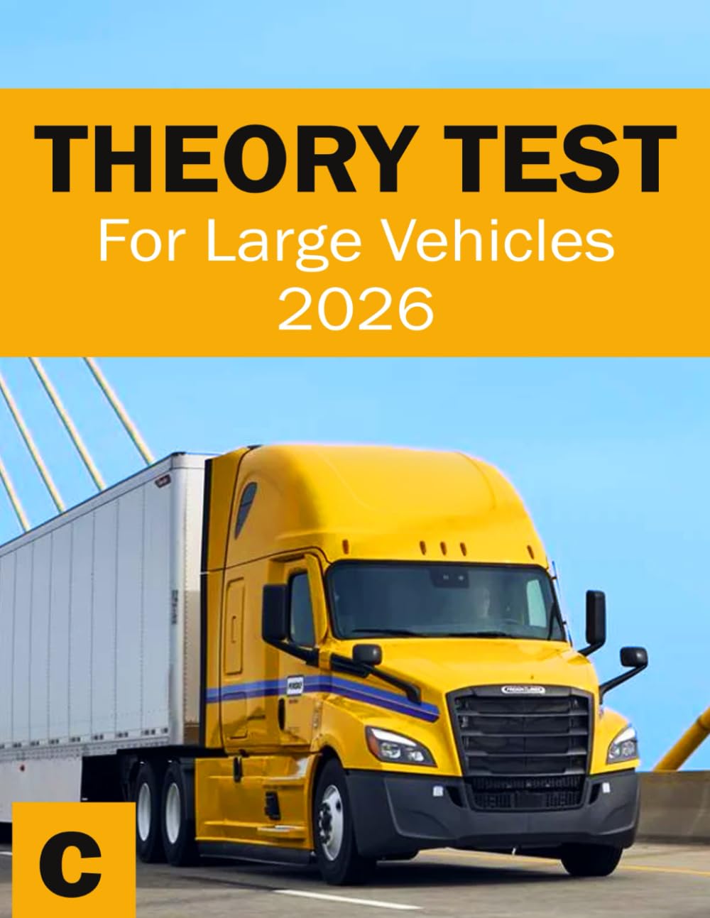 Theory Test for Large Vehicles - HGV Theory Book - LGV Theory Test Prep (UK Automotive Serie)
