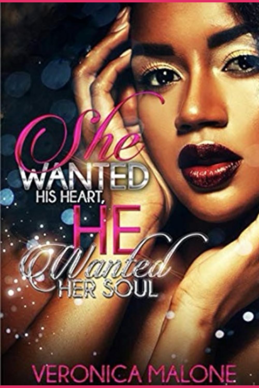 She Wanted His Heart, He Wanted Her Soul
