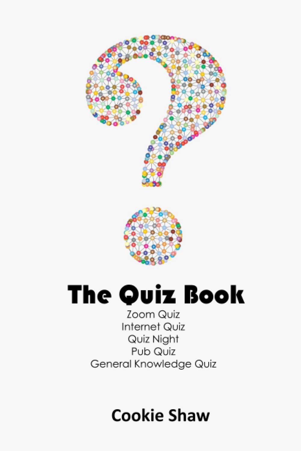 The Quiz Book, Zoom Quiz, Internet Quiz, Quiz Night, Pub Quiz, General Knowledge Quiz