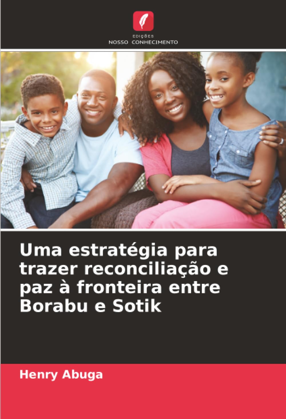 Uma estratégia para trazer reconciliação e paz à fronteira entre Borabu e Sotik