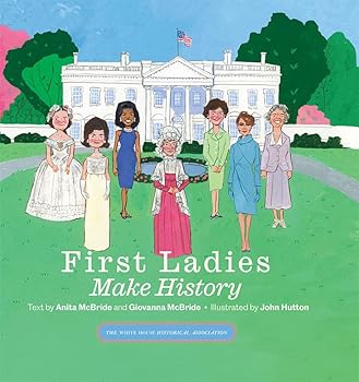 Hardcover First Ladies Make History Book