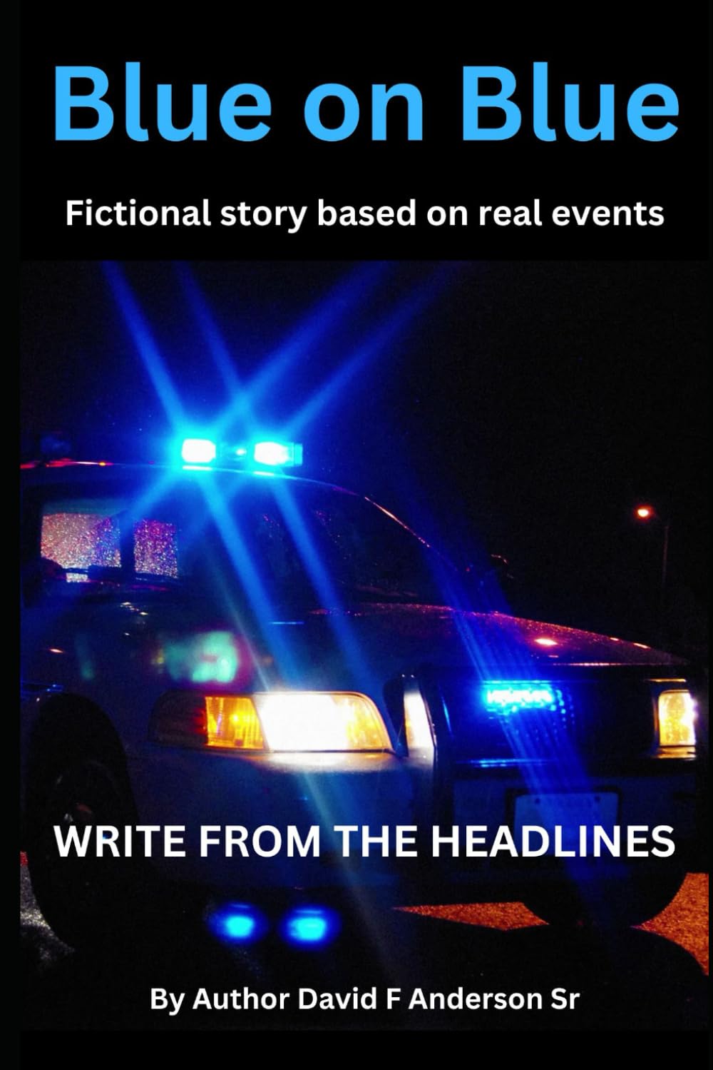 Blue on Blue: Where's the thin blue line