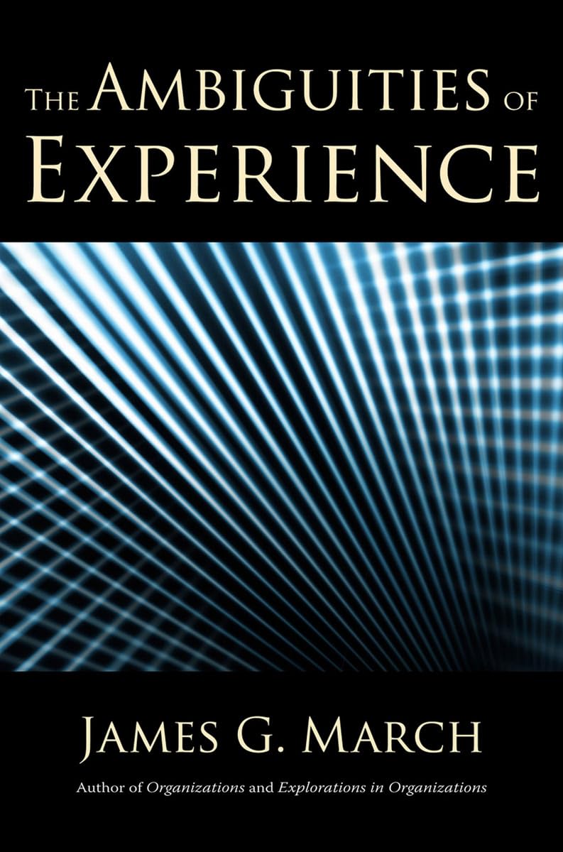 The Ambiguities of Experience March Hardback John Wiley & Sons 9780801448775