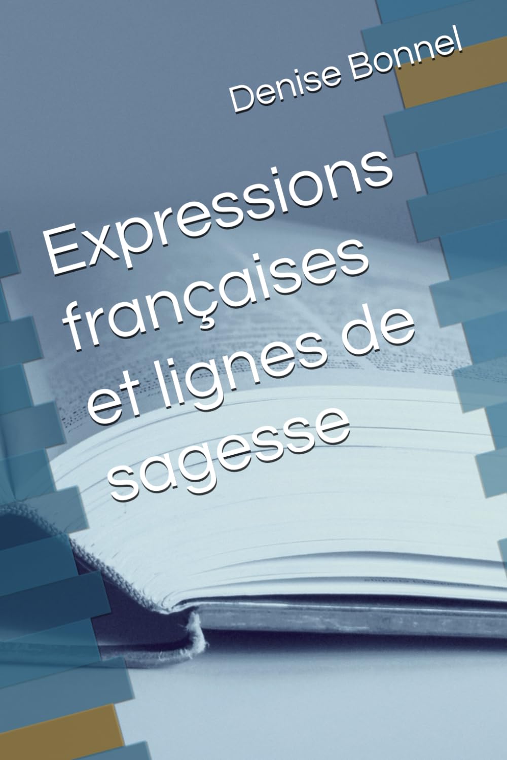 Expressions françaises et lignes de sagesse