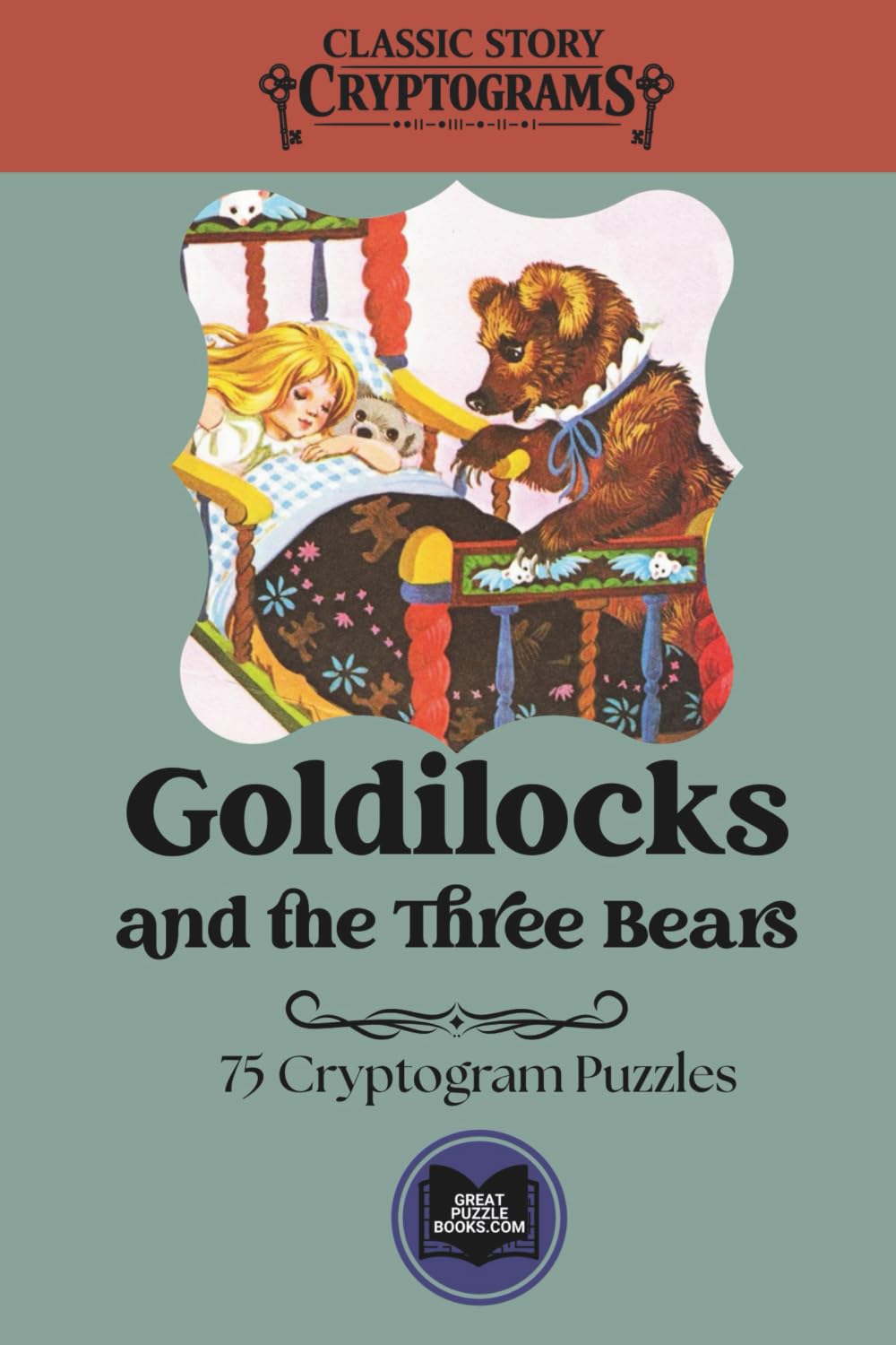 Goldilocks and the Three Bears: Classic Story Cryptograms Volume Three