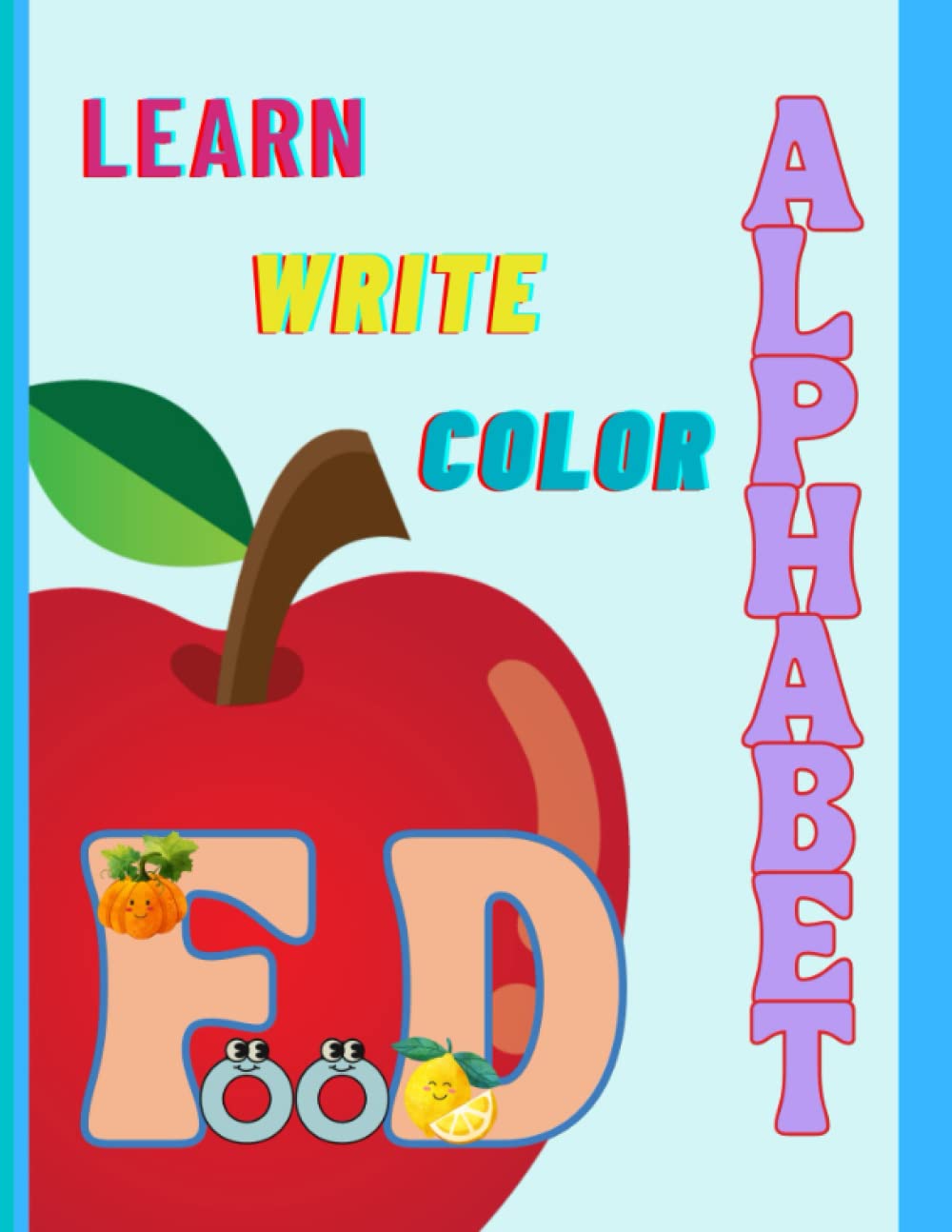 Buy ALPHABET FOOD The Food Alphabet Book Foods From A To Z For Kids buy-alphabet-food-the-food-alphabet-book-foods-from-a-to-z-for-kids