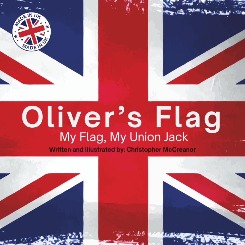 My Flag, My Union Jack: A Kids Guide to the Union Flag, British Values, and Unity