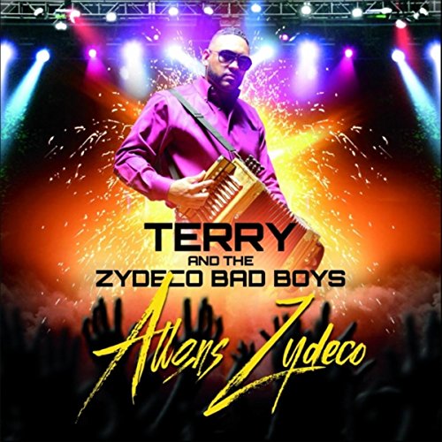 Play Allons Zydeco by Terry & the Zydeco Bad Boys on Amazon Music