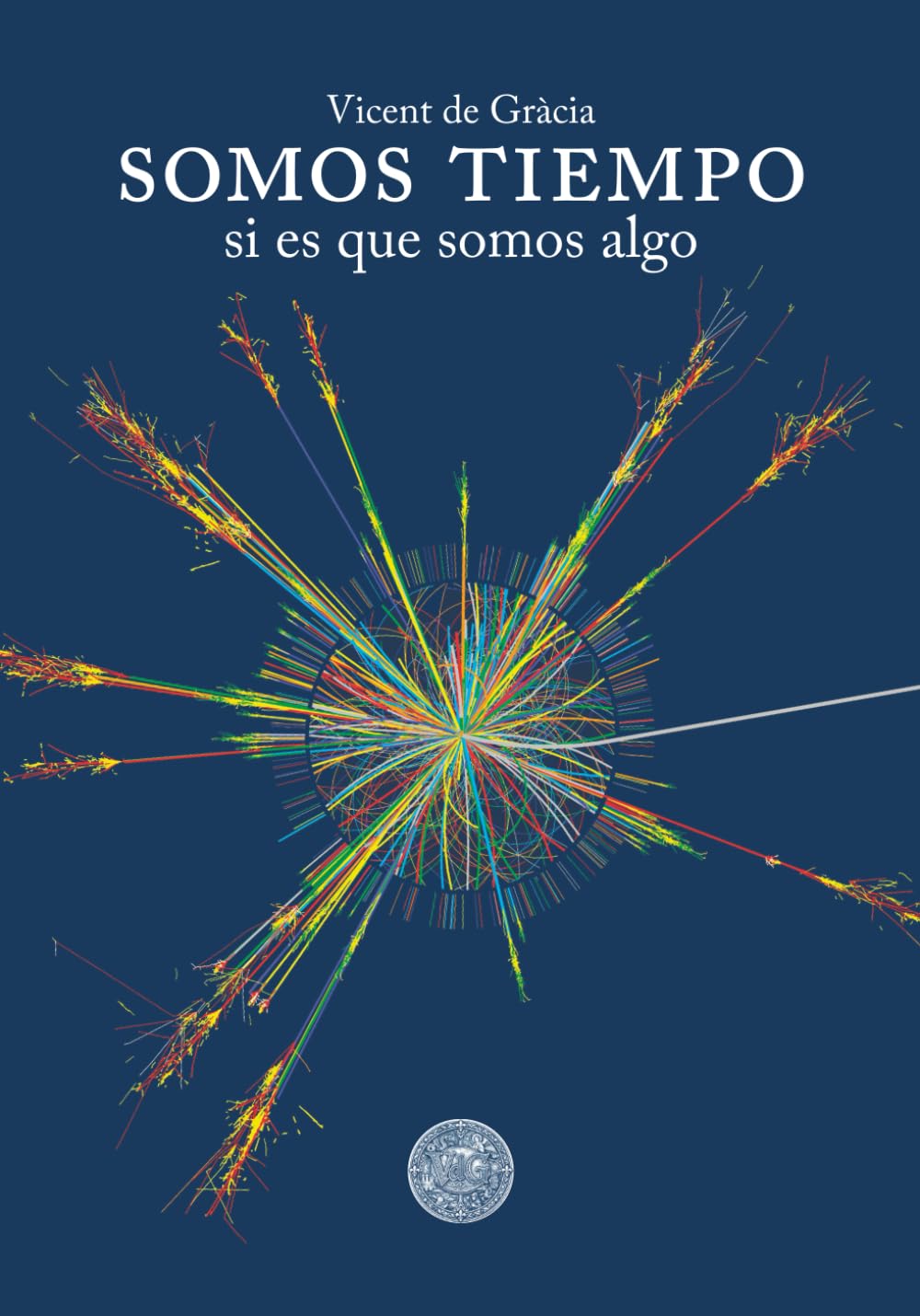 Somos tiempo: Si es que somos algo