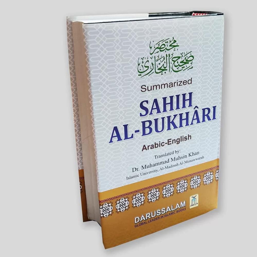 Summarized Sahih Al-Bukhari with English Translation and Explanation Arabic-English [Hardcover] Translated By Dr. Muhammad Muhsin Khan