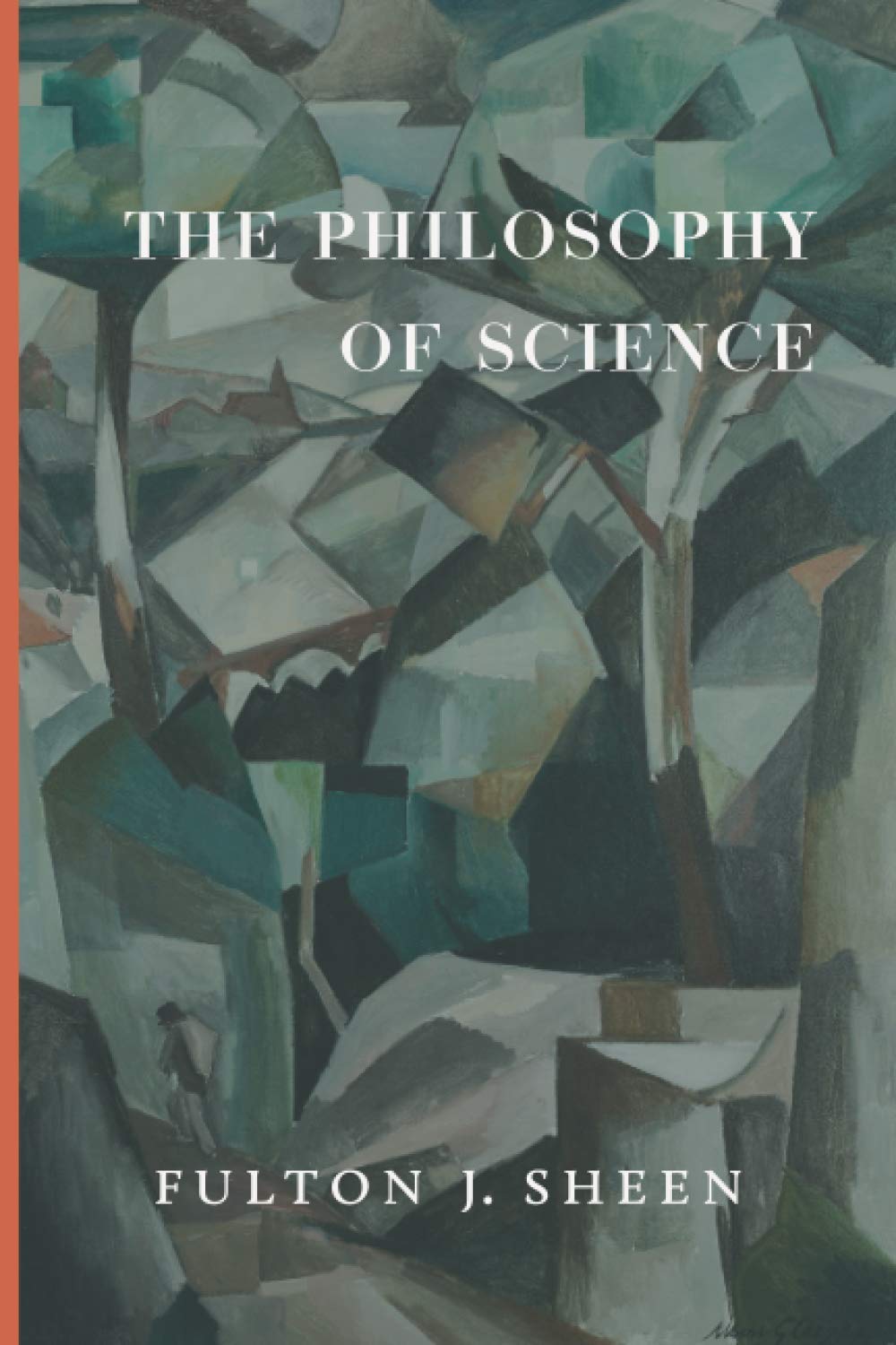 The Philosophy of Science