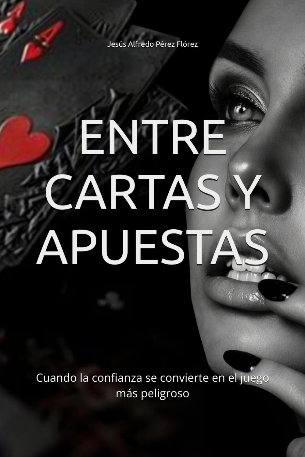 ENTRE CARTAS Y APUESTAS: Cuando la confianza se convierte en el juego más peligroso