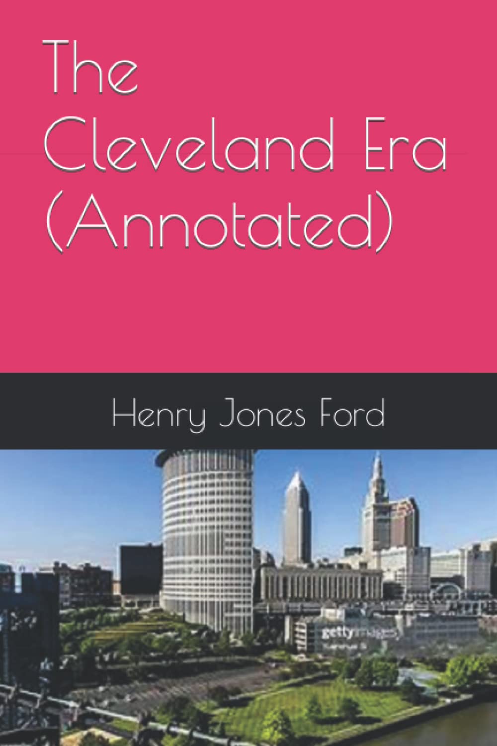 The Cleveland Era (Annotated)