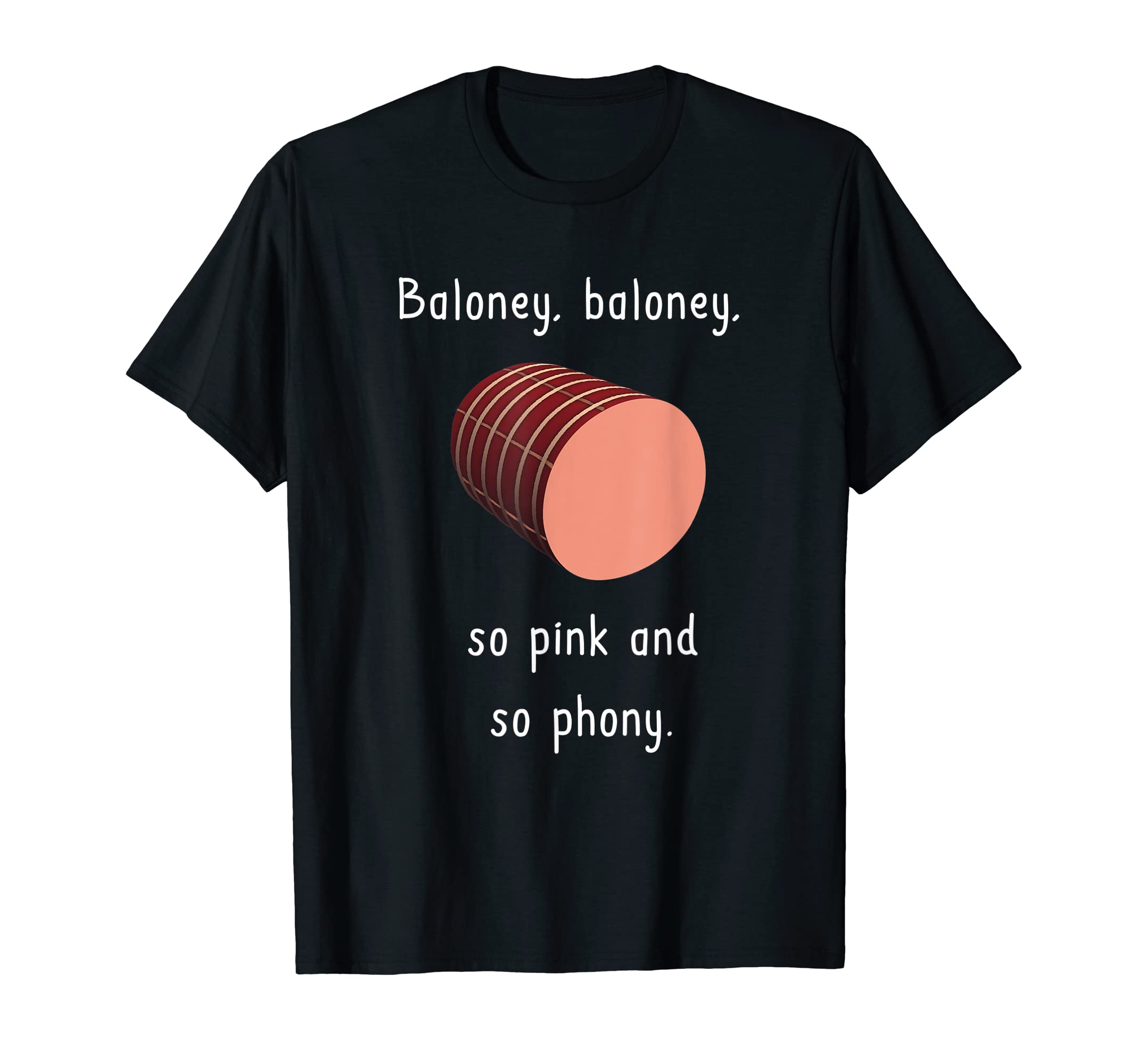 Baloney Poem Bologna Southern Fried Humor Funny Shirt T-Shirt