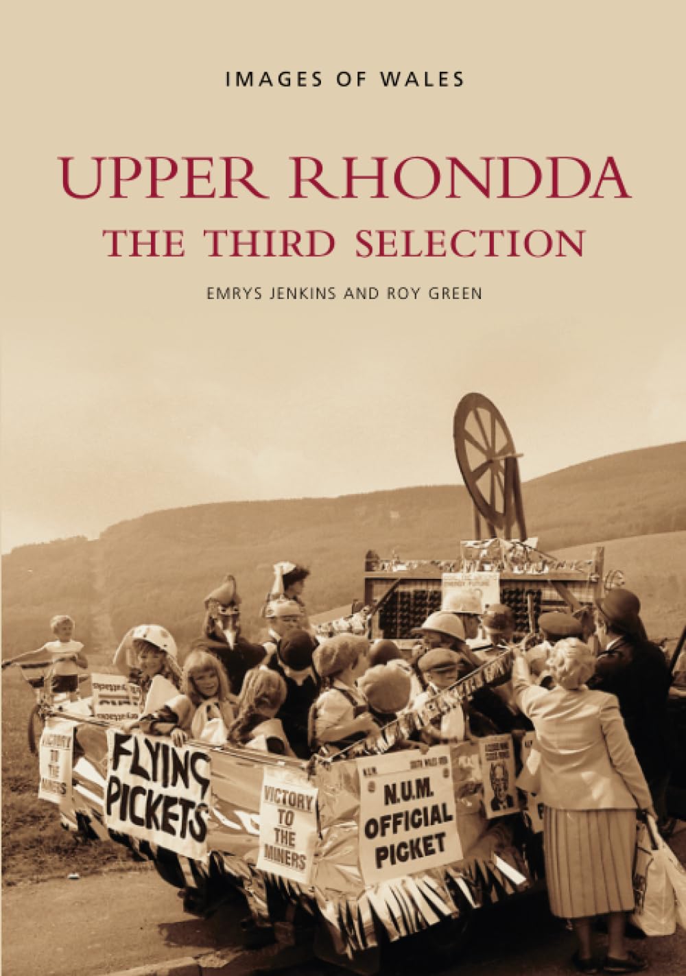 Upper Rhondda: The Third Selection (Images of Wales)