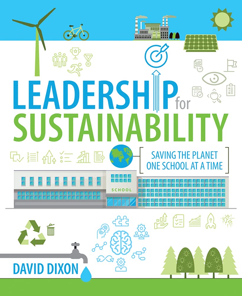Leadership for Sustainability: Saving the planet one school at a time: 0