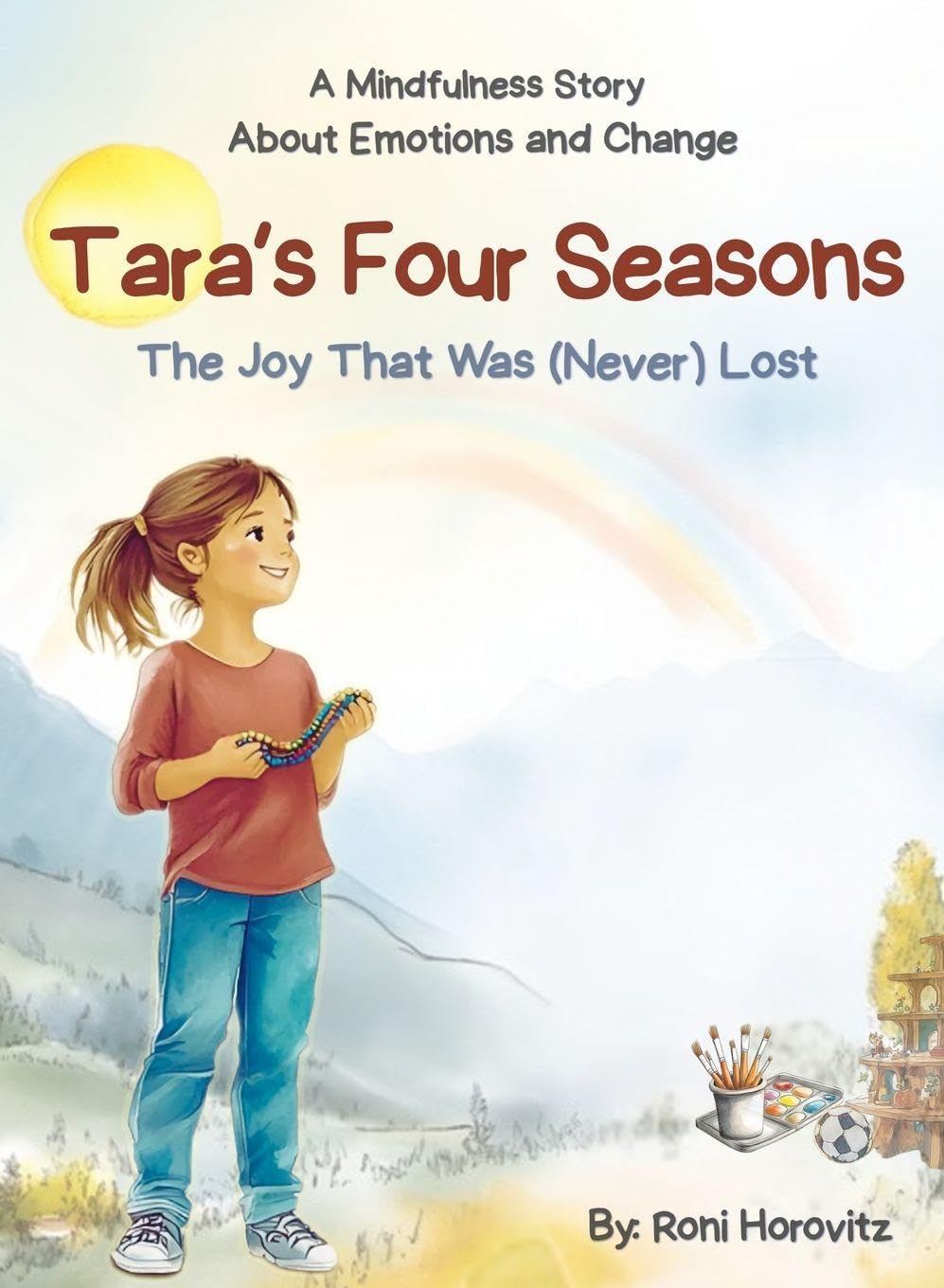 Tara's Four Seasons: A Mindfulness Story About Emotions and Change