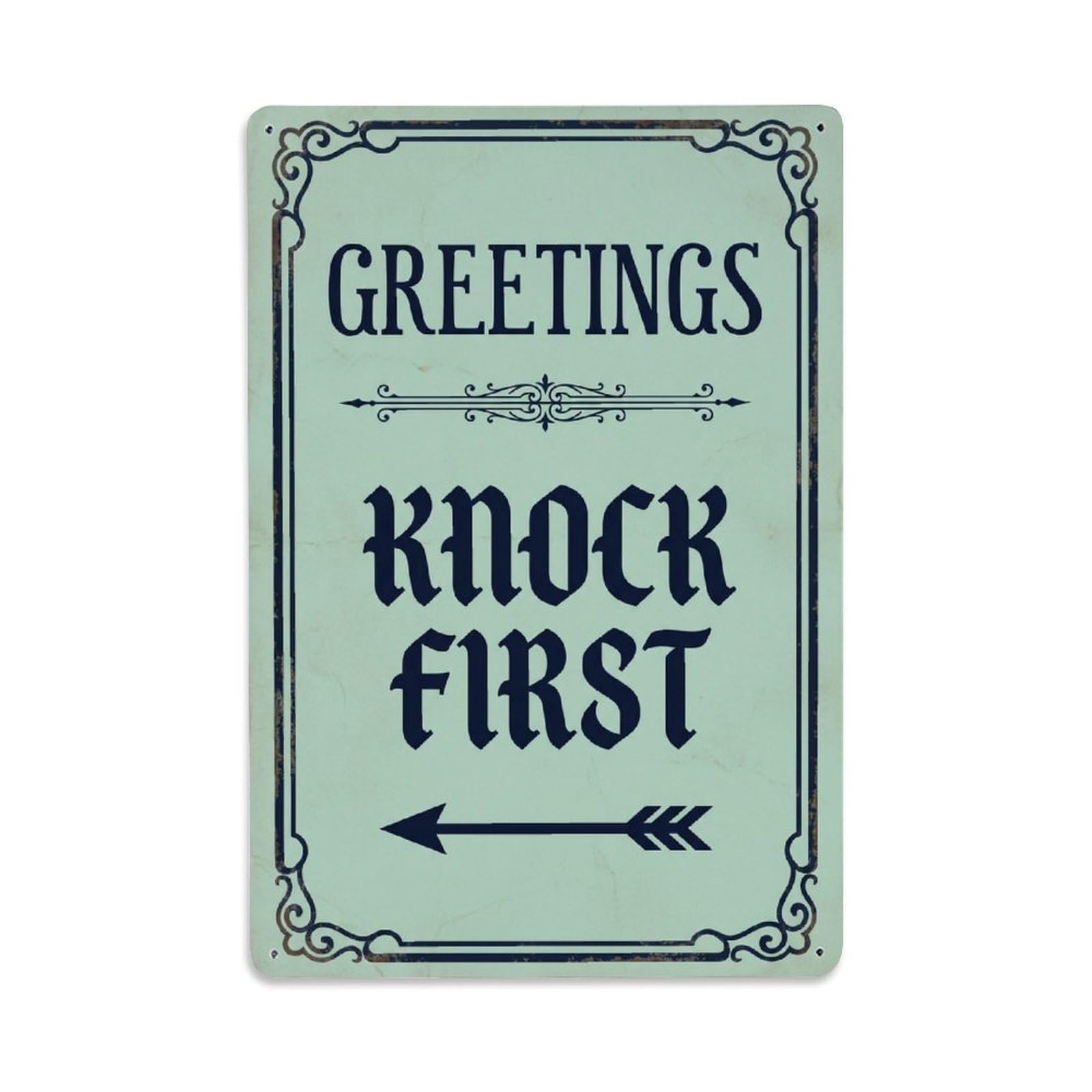 Metal Tin Sign Vintage Greetings Knock First Arrow Border