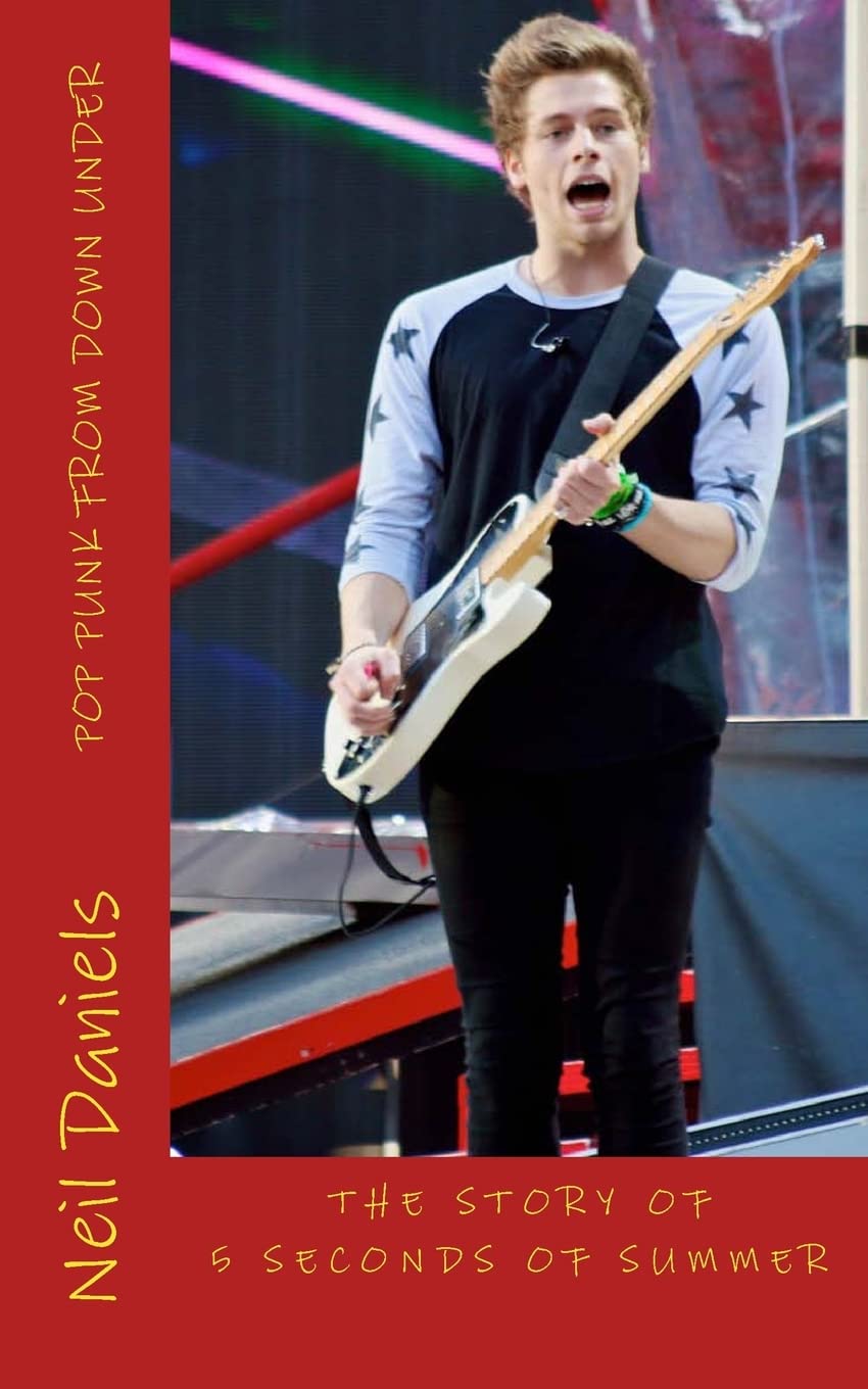 Pop Punk From Down Under - The Story Of 5 Seconds Of Summer: A Fan's Fact File