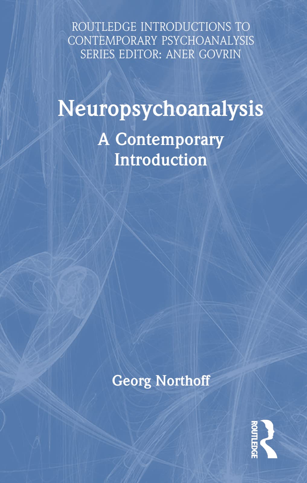Buy Neuropsychoanalysis: A Contemporary Introduction (Routledge Introductions to Contemporary Psychoanalysis) — BookShops.in