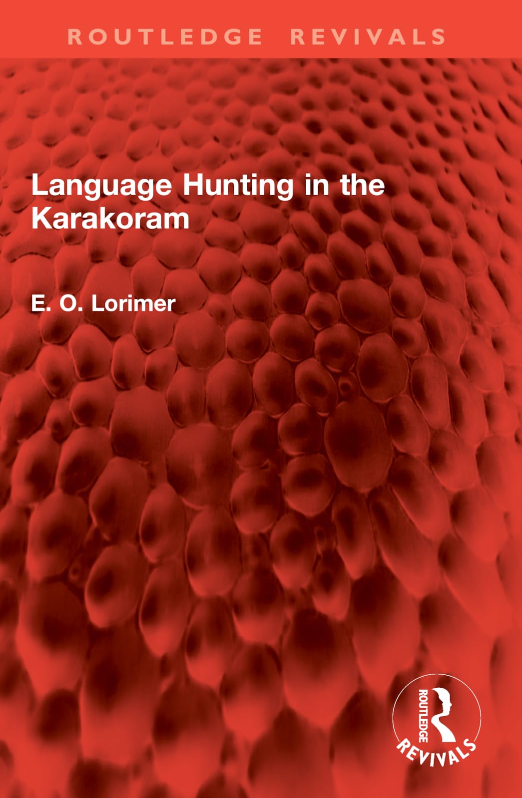 Language Hunting in the Karakoram (Routledge Revivals)