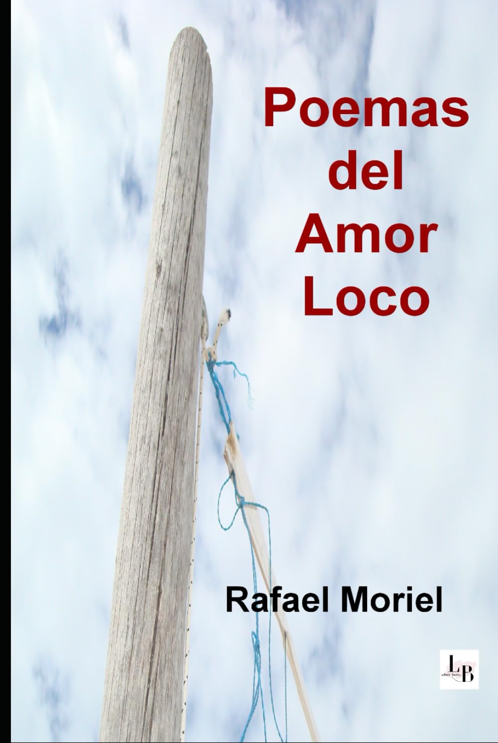 Poemas del amor loco