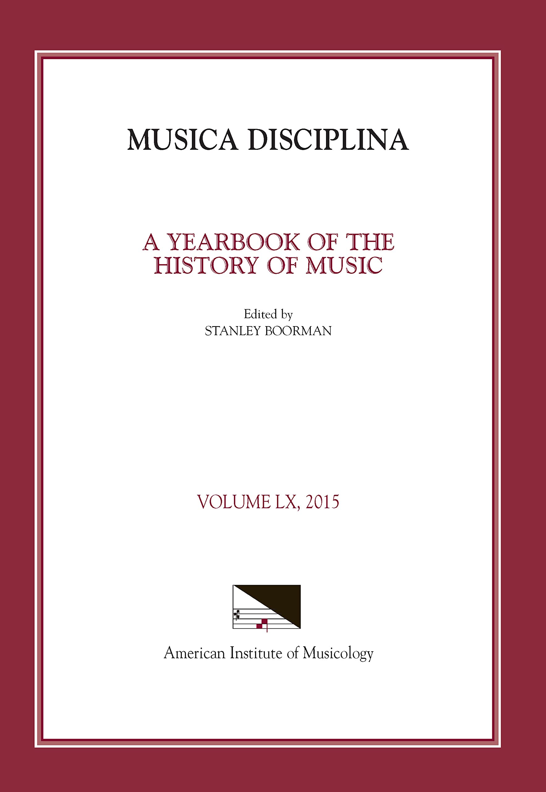 Musica Disciplina 2015 édition haut de gamme aux finitions soignées