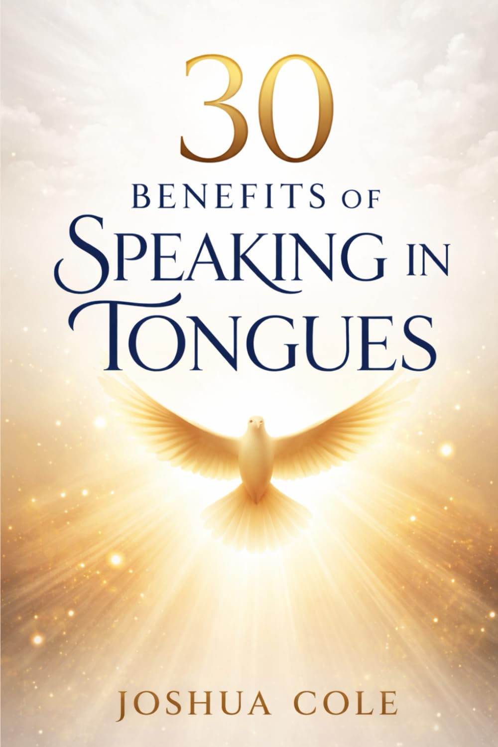 30 Benefits of Speaking in Tongues
