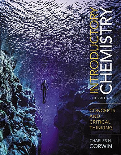 Introductory Chemistry: Concepts and Critical Thinking