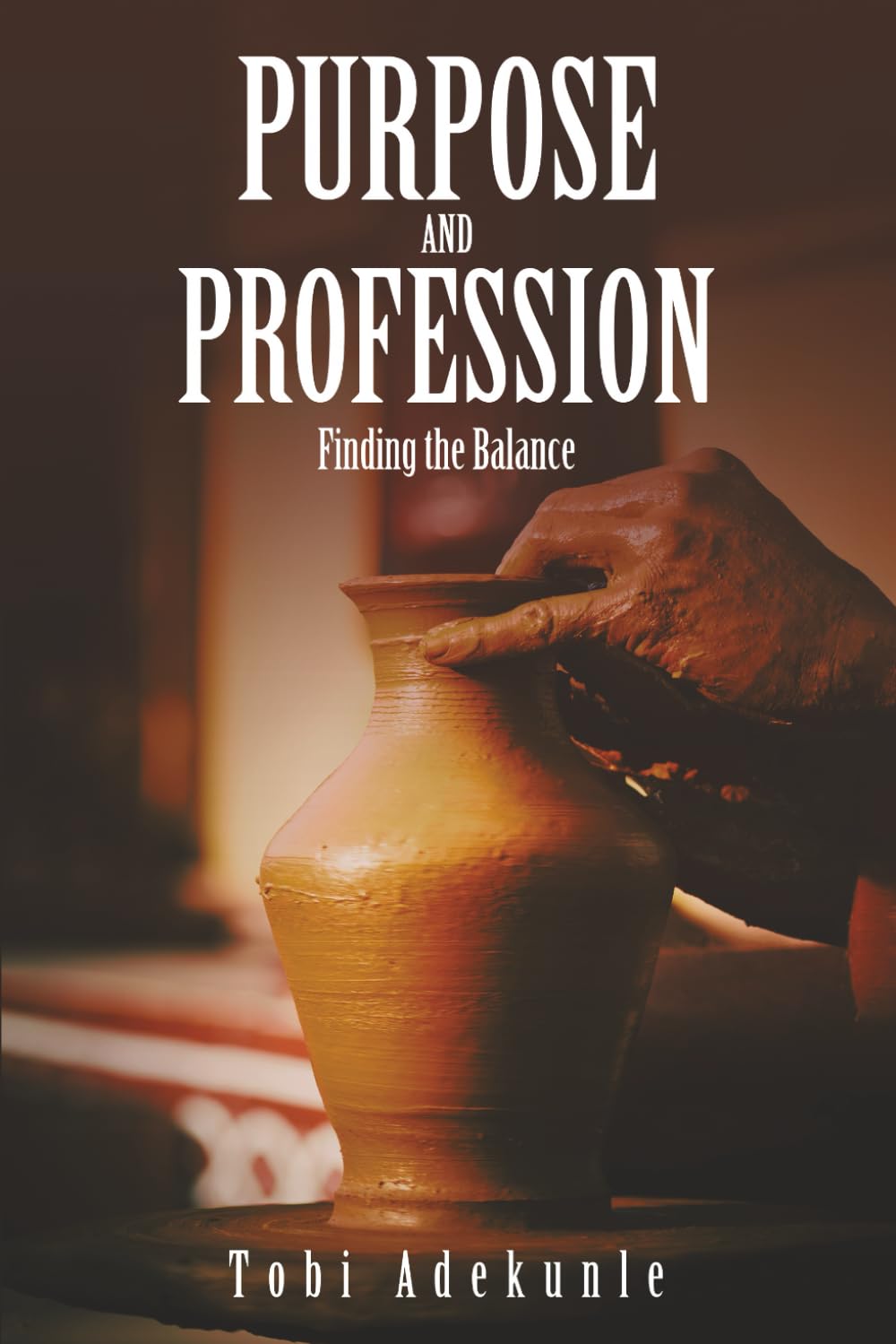 Purpose and Profession: Finding the Balance
