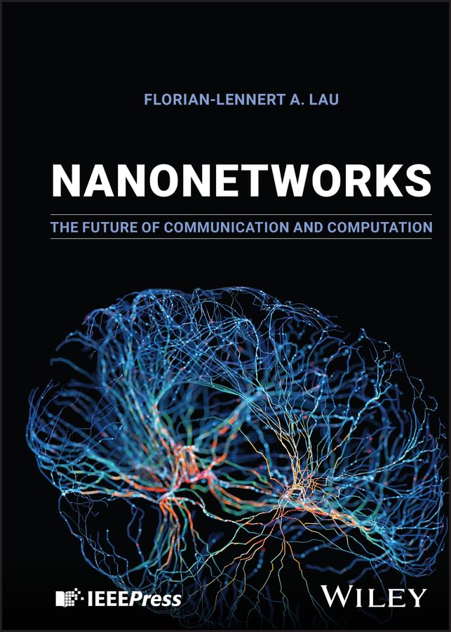 Nanonetworks: The Future of Communication and Computation (English Edition)