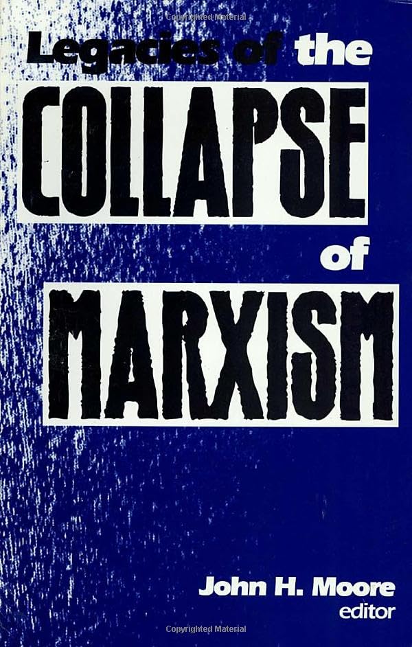 Legacies of the Collapse of Marxism      Hardcover – November 15, 1994