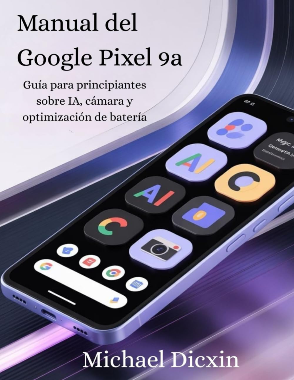 Manual del Google Pixel 9a: Guía para principiantes sobre IA, cámara y optimización de batería
