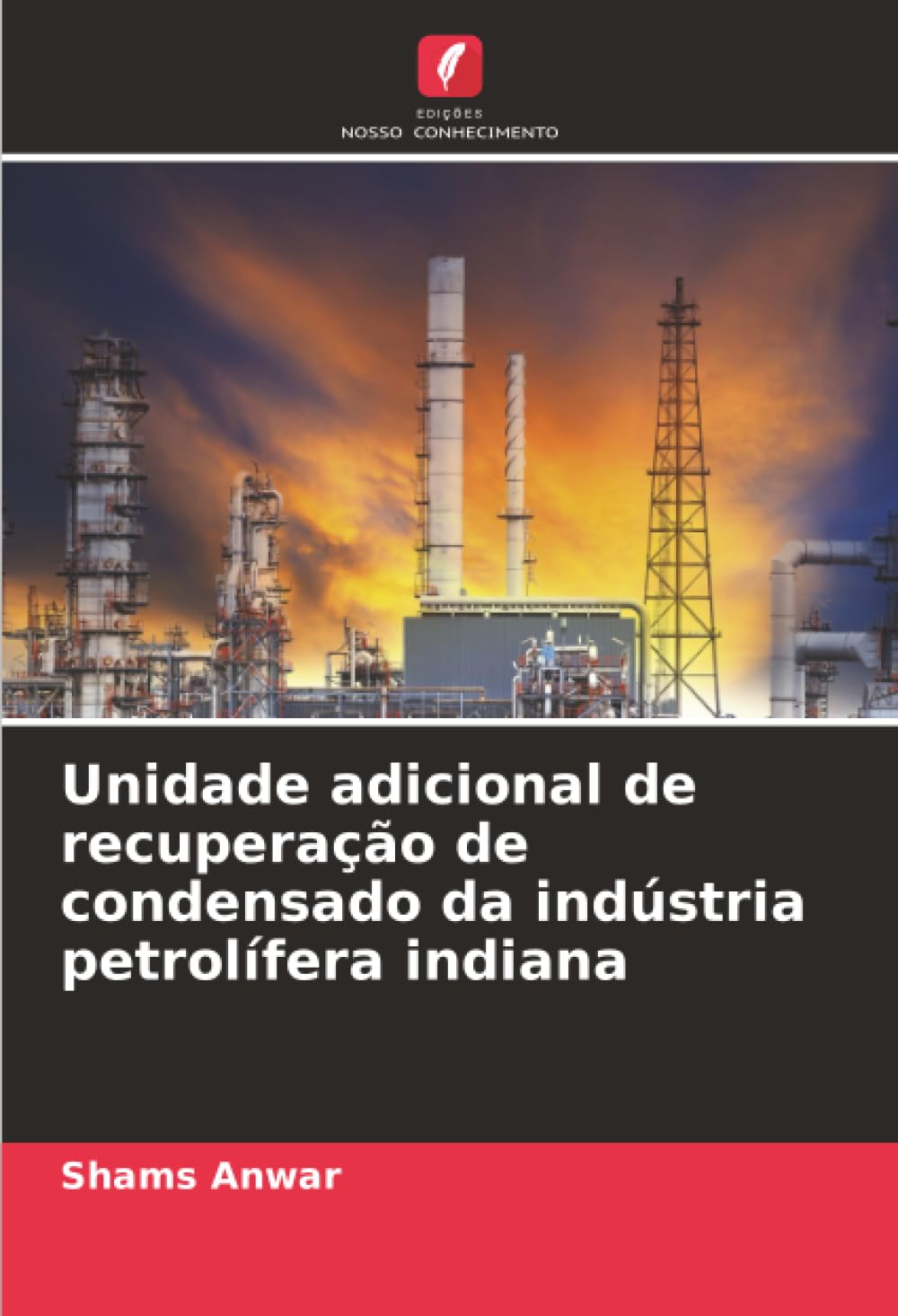 Unidade adicional de recuperação de condensado da indústria petrolífera indiana