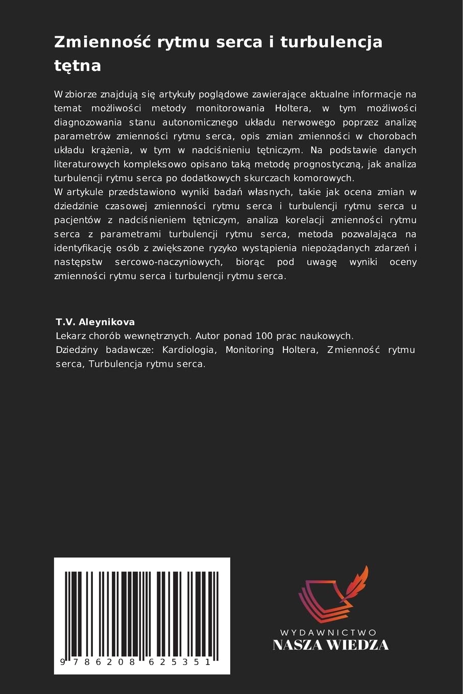 Zmiennośc rytmu serca i turbulencja tętna: Przewidywanie niekorzystnych zdarze¿ sercowo-naczyniowych u pacjentów z nadci¿nieniem t¿tniczym z uwzgl¿dnieniem oceny parametrów