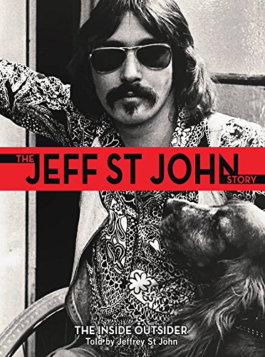 Amazon.co.jp: The Jeff St John Story: The Inside Outsider : St John ...