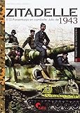 zitadelle spandau essen  Zitadelle : el SS-Panzerkorps en combate, julio 1943 (IMAGENES DE GUERRA, Band 20)