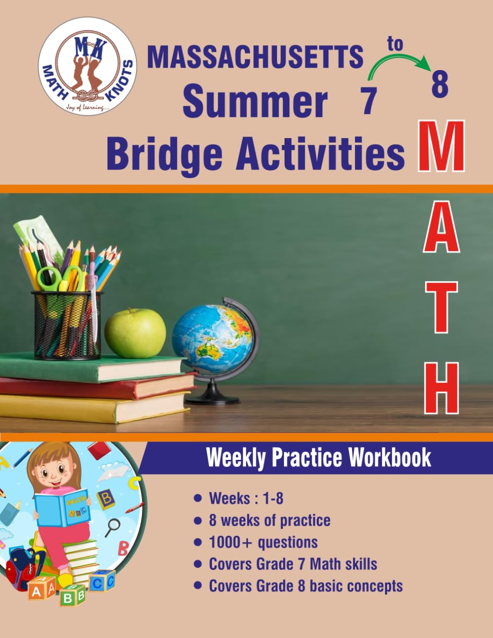 GRADES 7 to 8 : MASSACHUSETTS Summer Math Bridge Activities (Massachusetts State ( MCAS ) Test Prep)