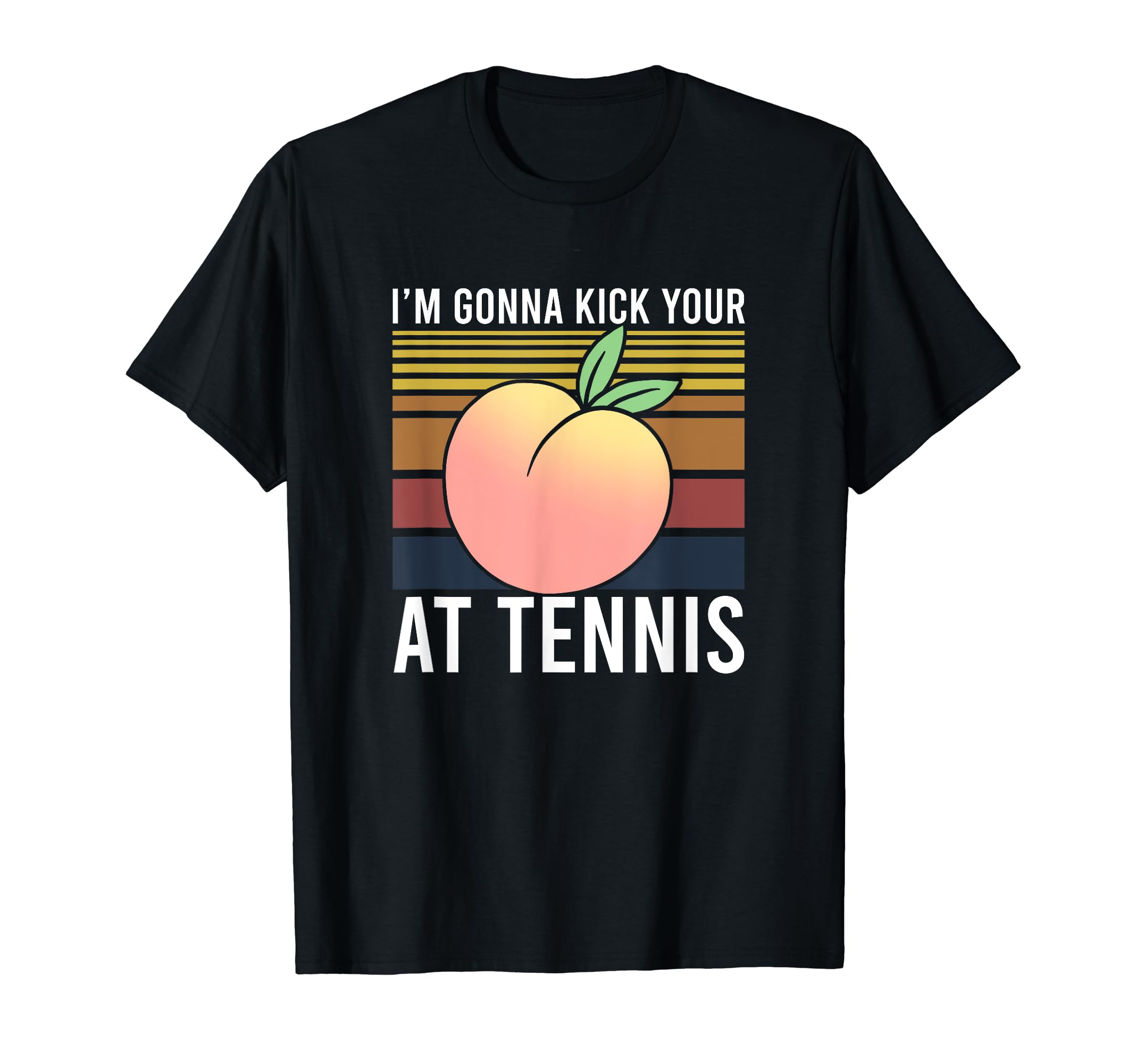 Just Peach Fruit Print Lover Drupe Gonna Kick at Tennis T-Shirt