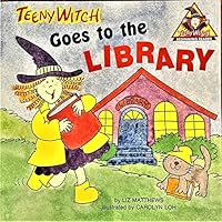 Teeny Witch Goes to the Library 0816722692 Book Cover