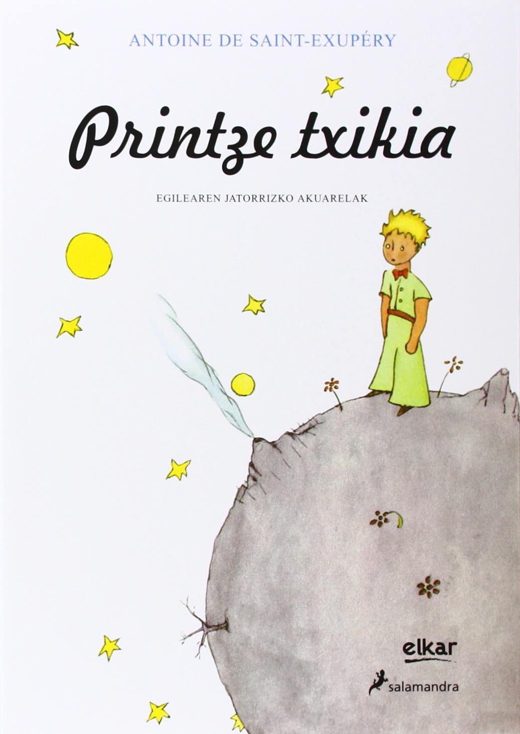 PRINTZE TXIKIA: (PETIT PRINCE VERSION BASQUE/SOUPLE)