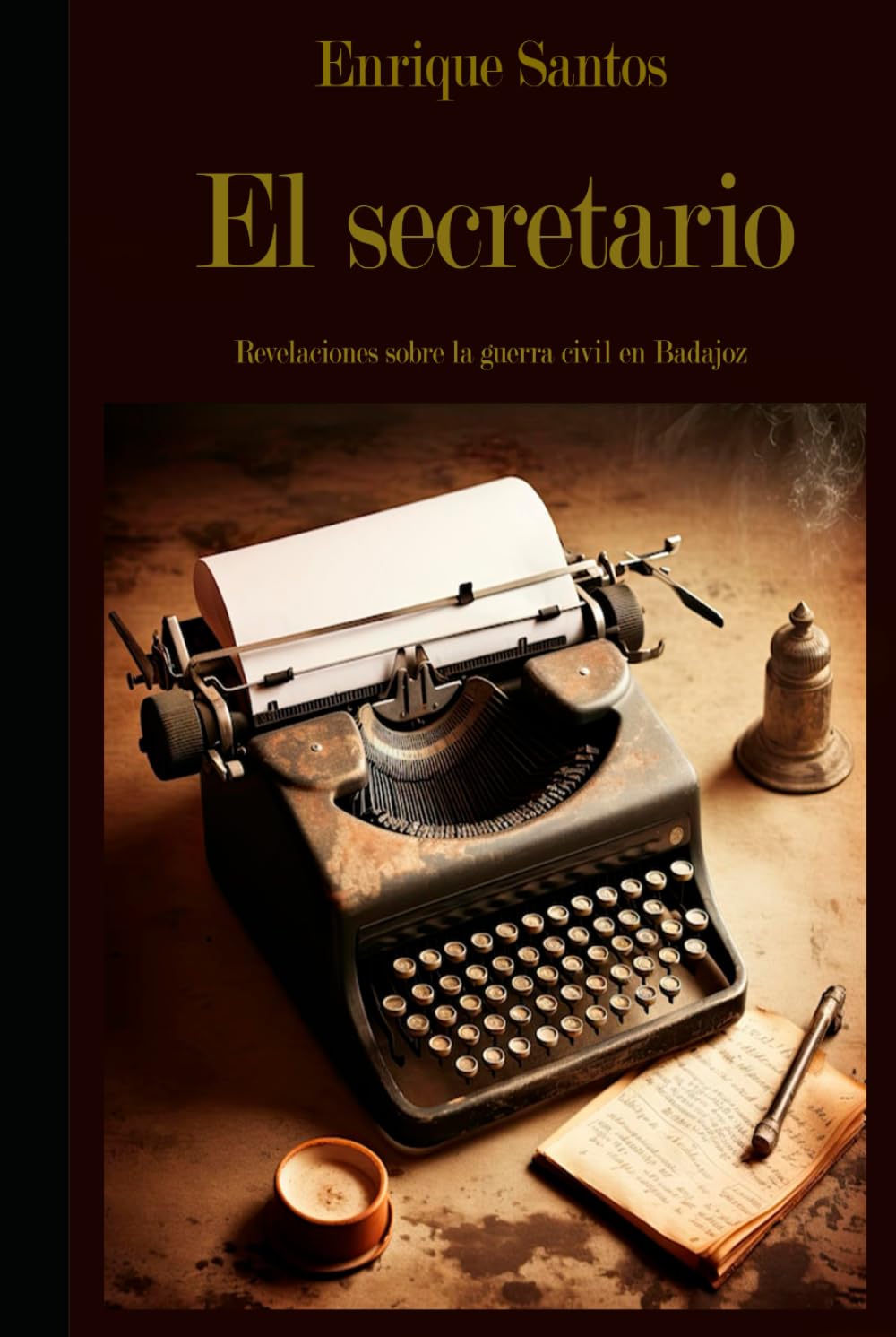 El secretario: Revelaciones sobre la Guerra Civil en Badajoz