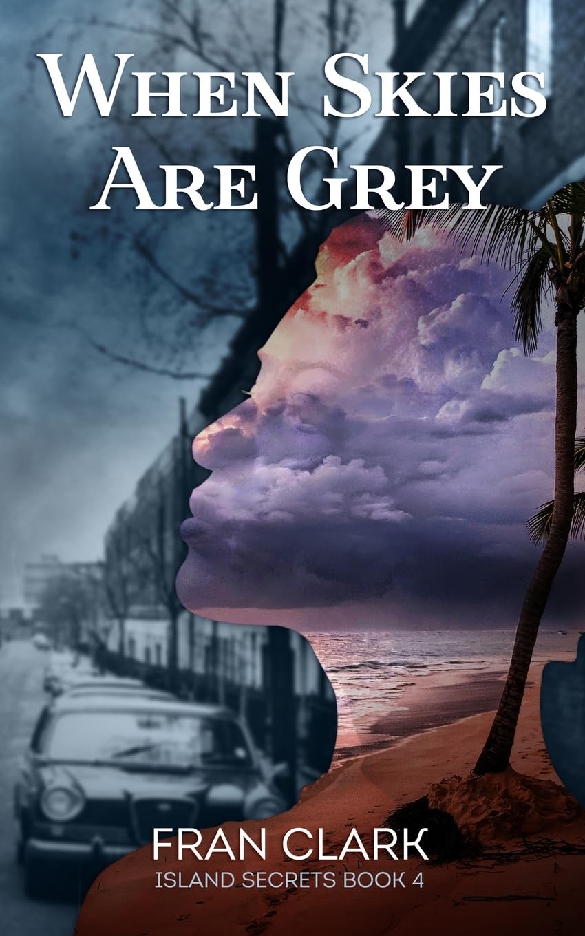 When Skies Are Grey: 4 (Island Secrets Series)