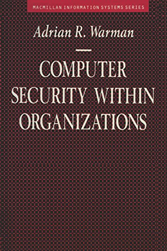 Computer Security within Organisations (Macmillan Information Systems S.) view 2